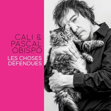 Les choses défendues