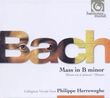Mass in B minor / Motets