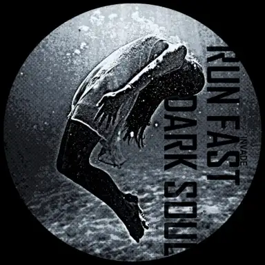Run Fast Dark Soul