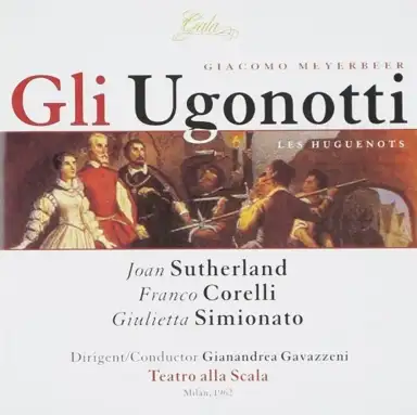 Gli Ugonotti (Les Huguenots)