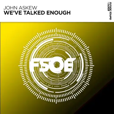 We’ve Talked Enough (extended mix)