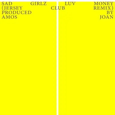 SAD GIRLZ LUV MONEY (jersey club mix)