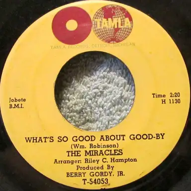 What’s So Good About Good‐By / I’ve Been Good to You
