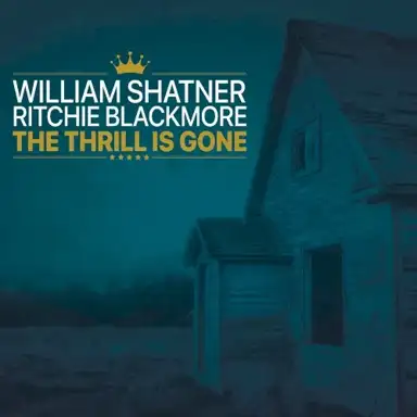 The Thrill Is Gone