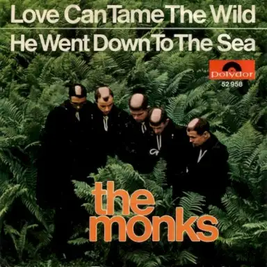 Love Can Tame the Wild / He Went Down to the Sea
