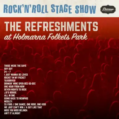 Rock 'n' Roll Stage Show (The Refreshments at Holmarna Folkets Park)