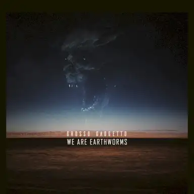 We Are Earthworms