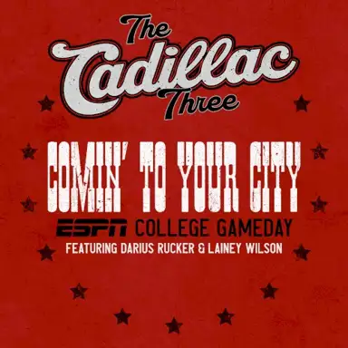 Comin’ To Your City (ESPN College Gameday) [feat. Darius Rucker & Lainey Wilson]