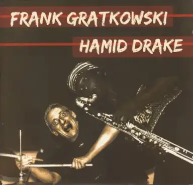 Frank Gratkowski Hamid Drake