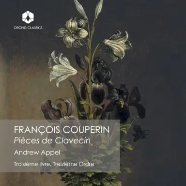 Troisième livre, de pièces de clavecin, Ordre 13
