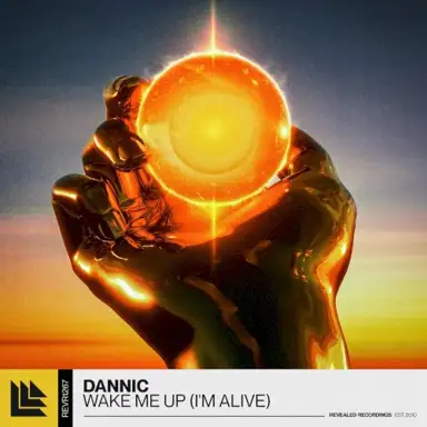 Wake Me Up (I'm Alive)
