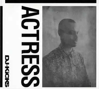 DJ-Kicks: Actress