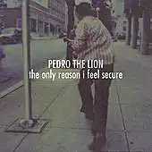 The Only Reason I Feel Secure