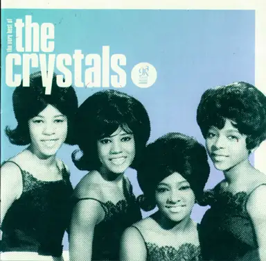 Da Doo Ron Ron: The Very Best of The Crystals
