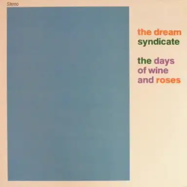 The Days of Wine and Roses