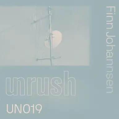 Unrushed 019: Finn Johannsen