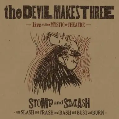 Stomp and Smash: Live at the Mystic Theatre