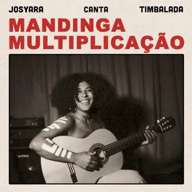 Mandinga Multiplicação - Josyara canta Timbalada