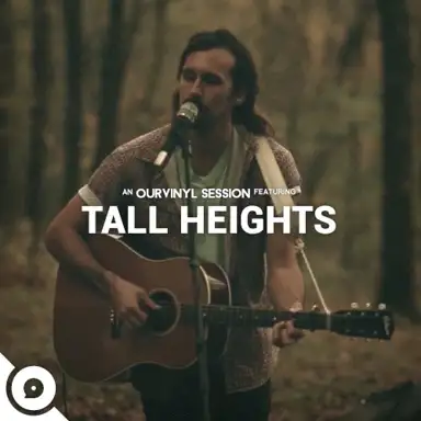 Tall Heights OurVinyl Sessions