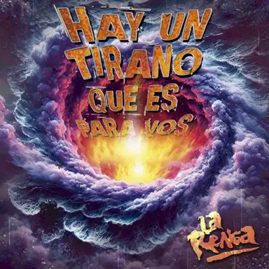 Hay un tirano que es para vos