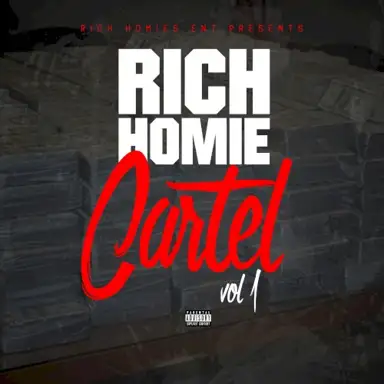 Rich Homie Cartel Vol 1