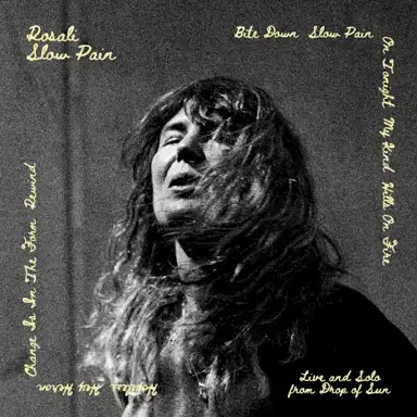 Slow Pain: Live and Solo from Drop of Sun