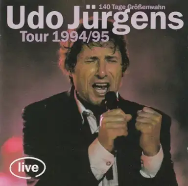 Udo Jürgens Tour 1994/95 - 140 Tage Größenwahn