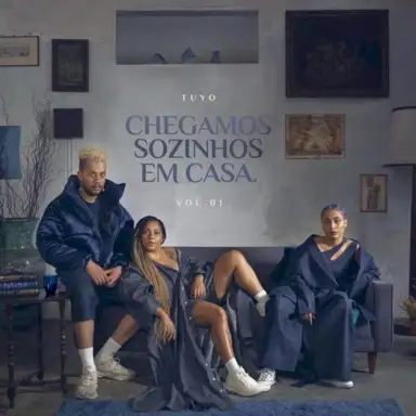Chegamos Sozinhos em Casa, Vol. 1