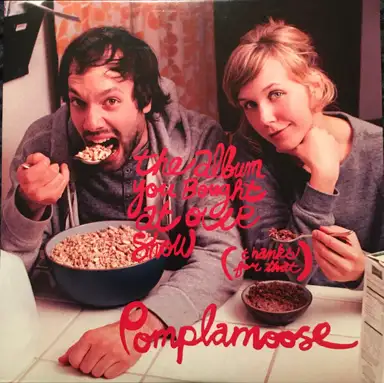 The Album You Bought at Our Show (Thanks for That)