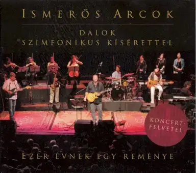 Ezer évnek egy reménye (Dalok szimfonikus kísérettel)