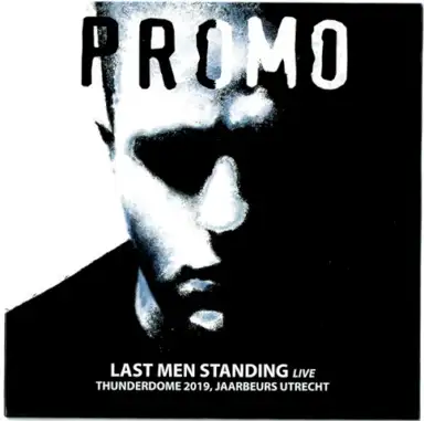 Last Men Standing (Live at Thunderdome 2019, Jaarbeurs Uetrecht)