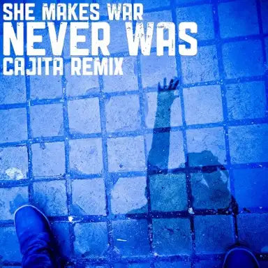 Never Was (Cajita Remix)