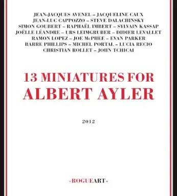 13 Miniatures for Albert Ayler