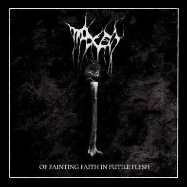 Of Fainting Faith in Futile Flesh