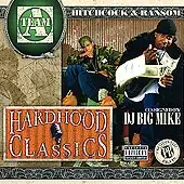Hardhood Classics Vol. 1 (Co-Signed By Big Mike)