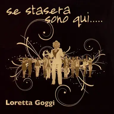 Se stasera sono qui...