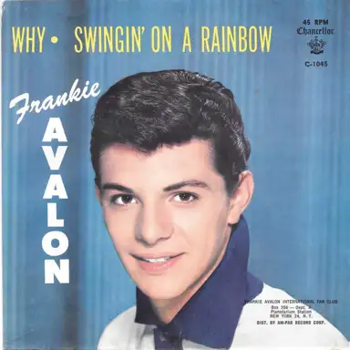 Why / Swingin' on a Rainbow