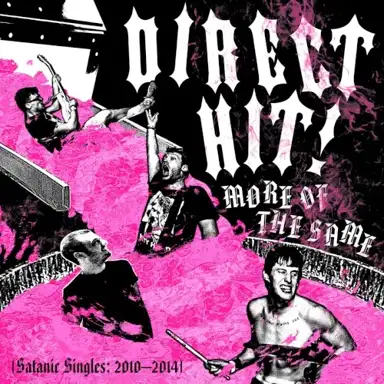More of the Same: Satanic Singles: 2010-2014