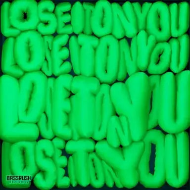 Lose It On You