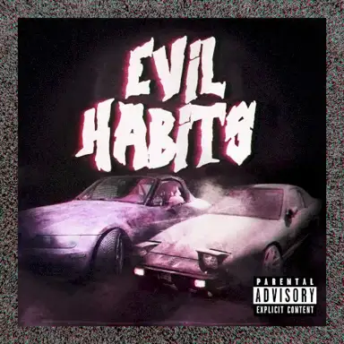 Evil Habits