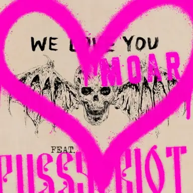 We Love You Moar