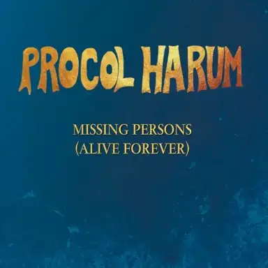 Missing Persons (Alive Forever)