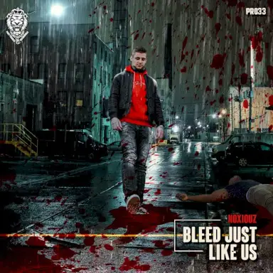 Bleed Just Like Us