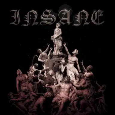 Insane