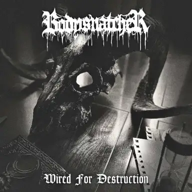 Wired for Destruction