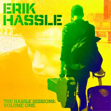 The Hassle Sessions, Volume One