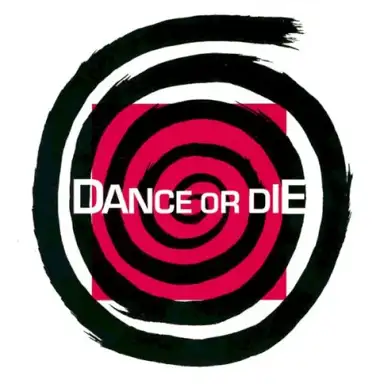 Dance or Die