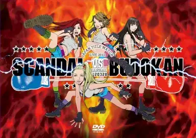 SCANDAL JAPAN TITLE MATCH LIVE 2012 -SCANDAL vs BUDOKAN-