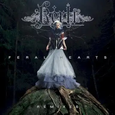 Feral Hearts (remixes)