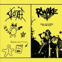 Sloth / Rwake